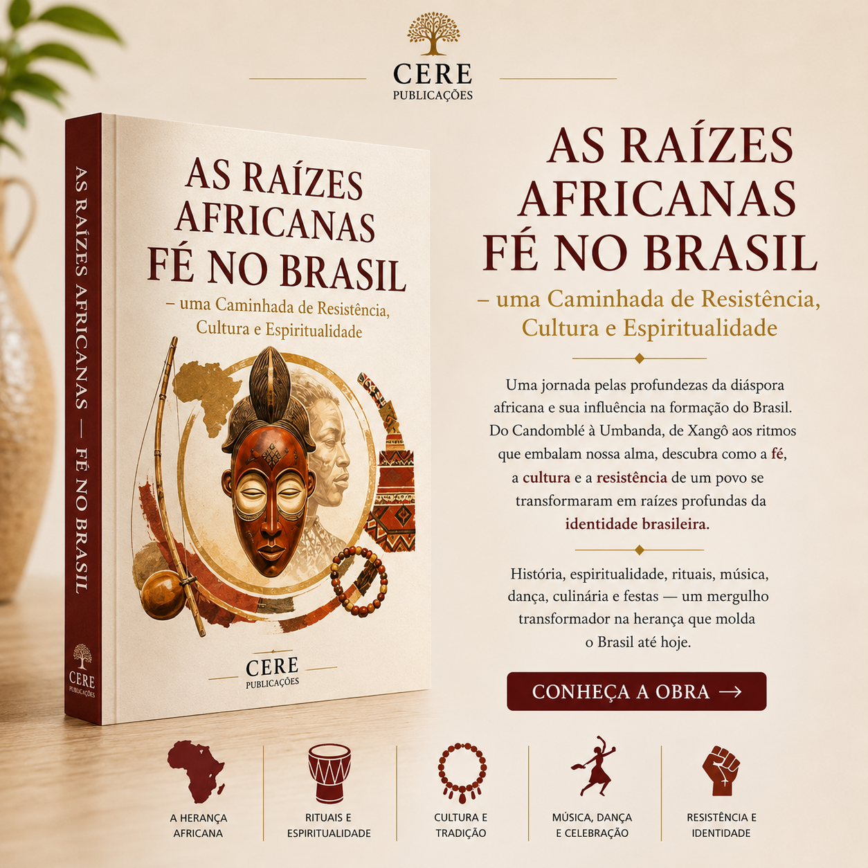 As Raízes Africanas. Fé no Brasil - Um Caminho de Resistência, Cultura e Espiritualidade