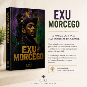 Exu Morcego - O Homem que Aprendeu a Caminhar na Escuridão