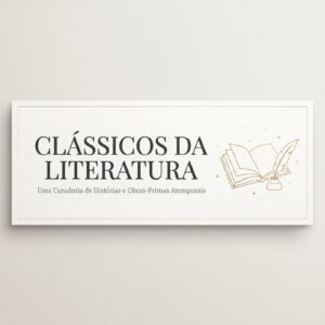 Clássicos da Literatura